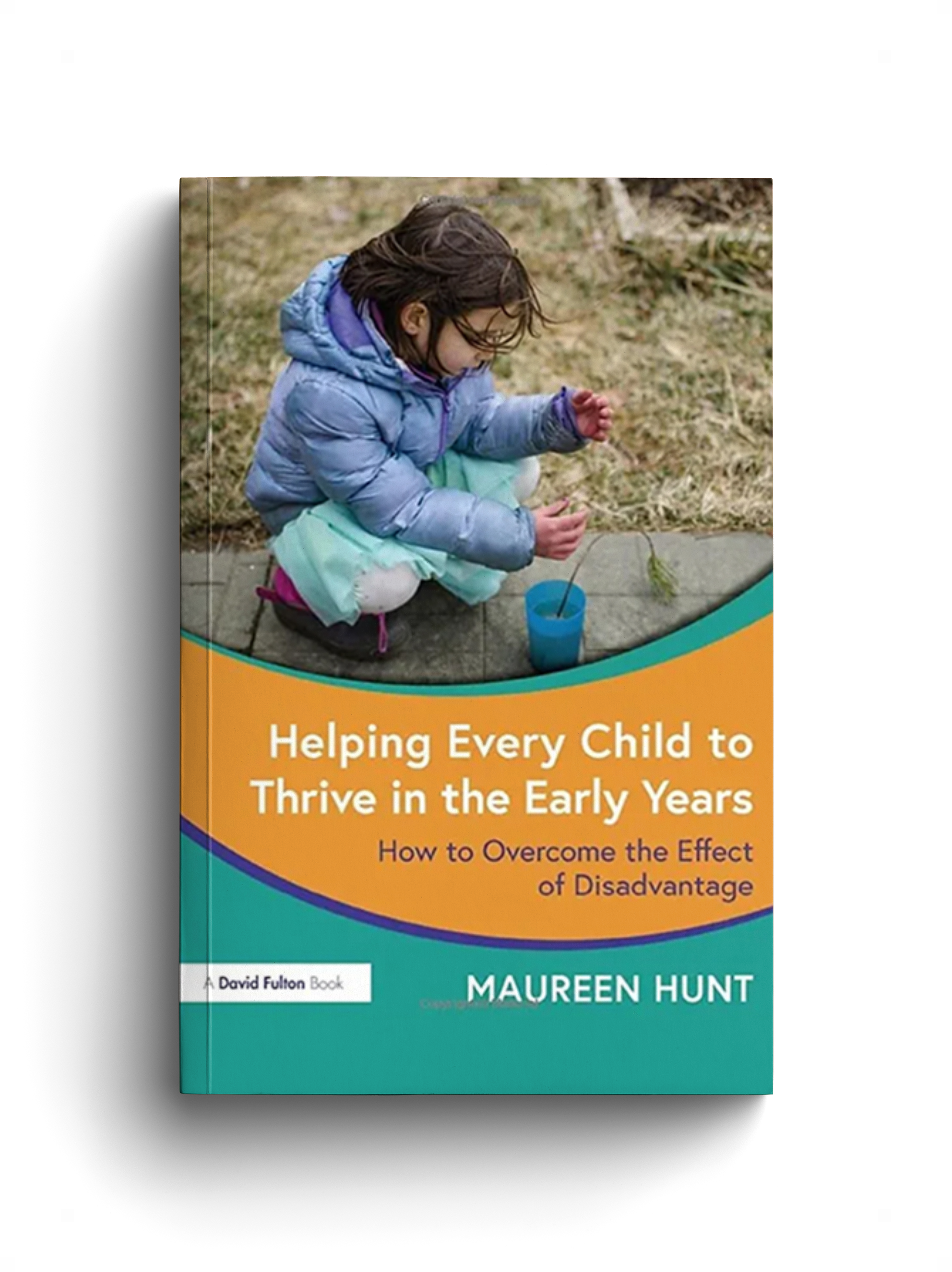 Cover of Helping Every Child to THRIVE in the Early Years.